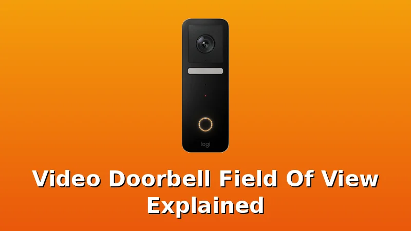 Video Doorbell Field Of View Explained - Knob Nest review with measurements and honest opinion